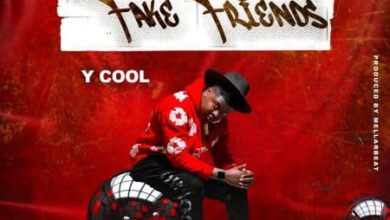 Y Cool – Ise Ma Fake Friends