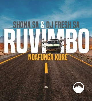 Shona SA – Ndafunga Kure (Club Mix) Ft. DJ Fresh (SA) & Rüvimbo