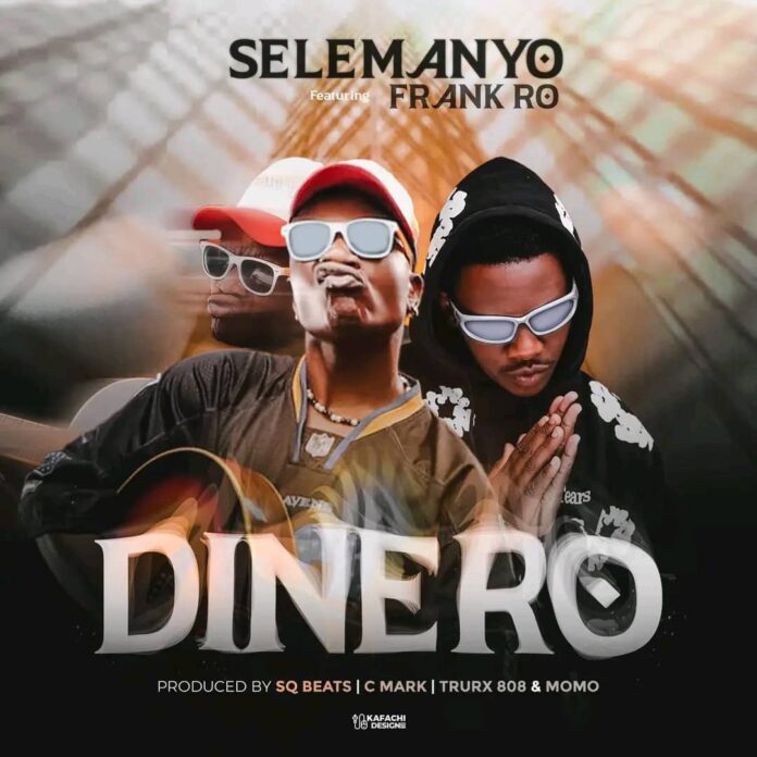 Selemanyo Ft Frank Ro - Dinero Download Mp3