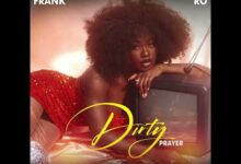 Frank Ro – Dirty Prayer Mp3 Download