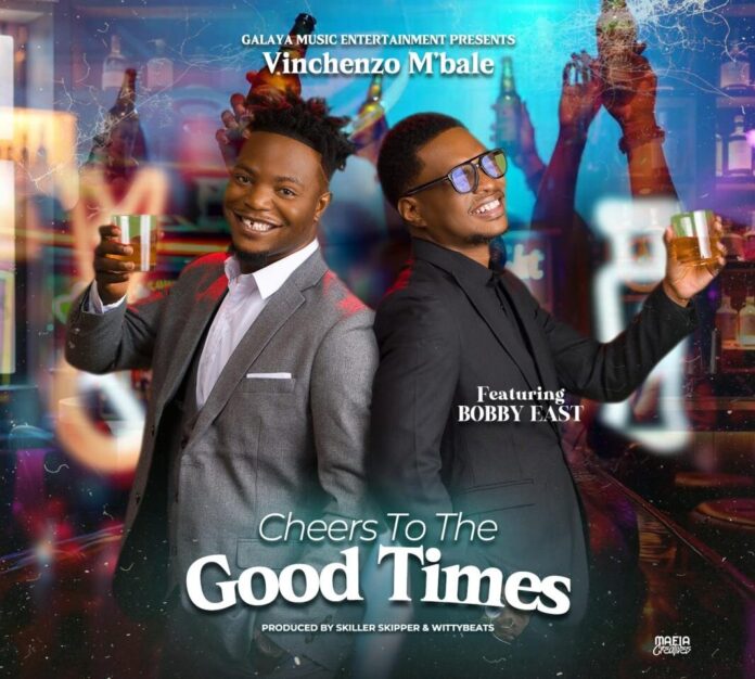 Vinchenzo ft. Bobby East – Cheers To The Good Times