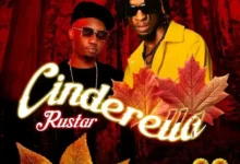 Rustar ft Driemo – Cinderella Mp3 Download