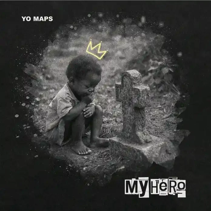 Yo Maps – My Hero (Mp3 Download)