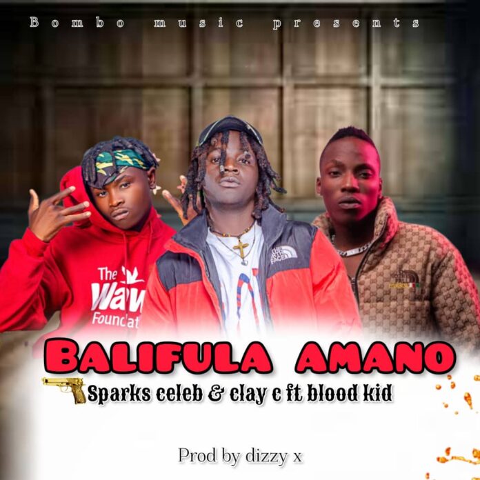 Spacks Celeb x Clay C ft Blood Kid YVOK – Balifula Amano