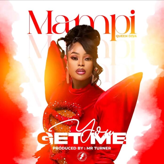 Mampi – You Get Me Mp3 Download