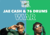 76 Drums ft. Jae Cash - War Mp3 Download 